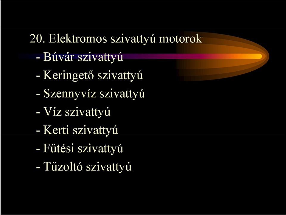 Szennyvíz szivattyú - Víz szivattyú -