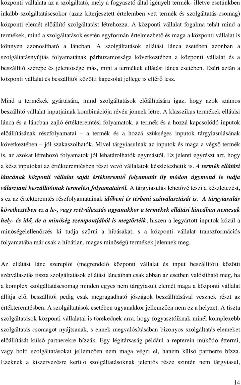 Szolgáltatások ellátási láncának speciális menedzsment jellemzıi - PDF  Ingyenes letöltés