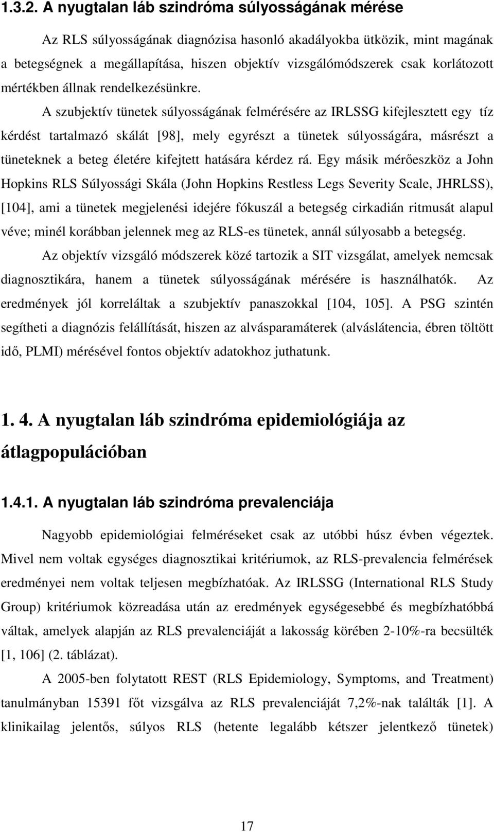 korlátozott mértékben állnak rendelkezésünkre.
