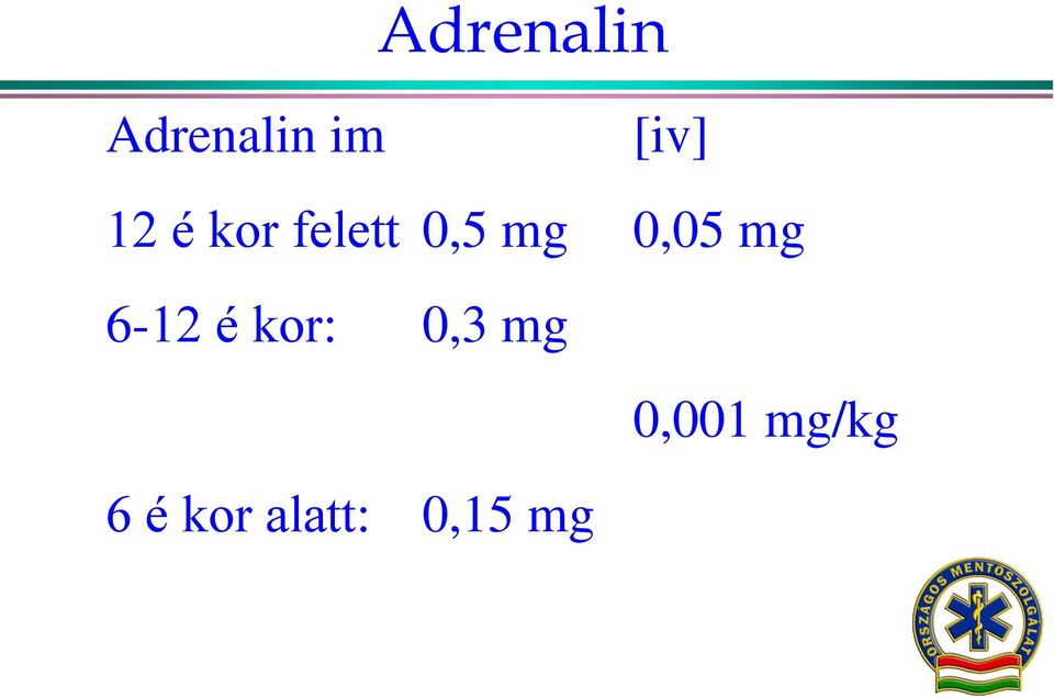 mg 6-12 é kor: 0,3 mg 0,001