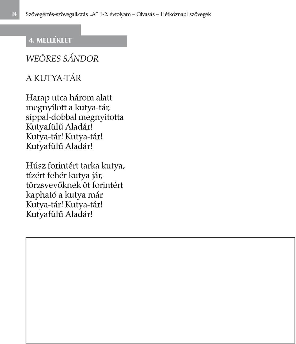 síppal-dobbal megnyitotta Kutyafülű Aladár!