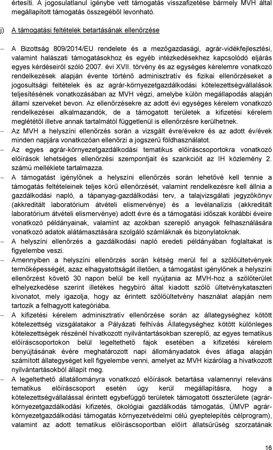 eljárás egyes kérdéseiről szóló 2007. évi XVII.