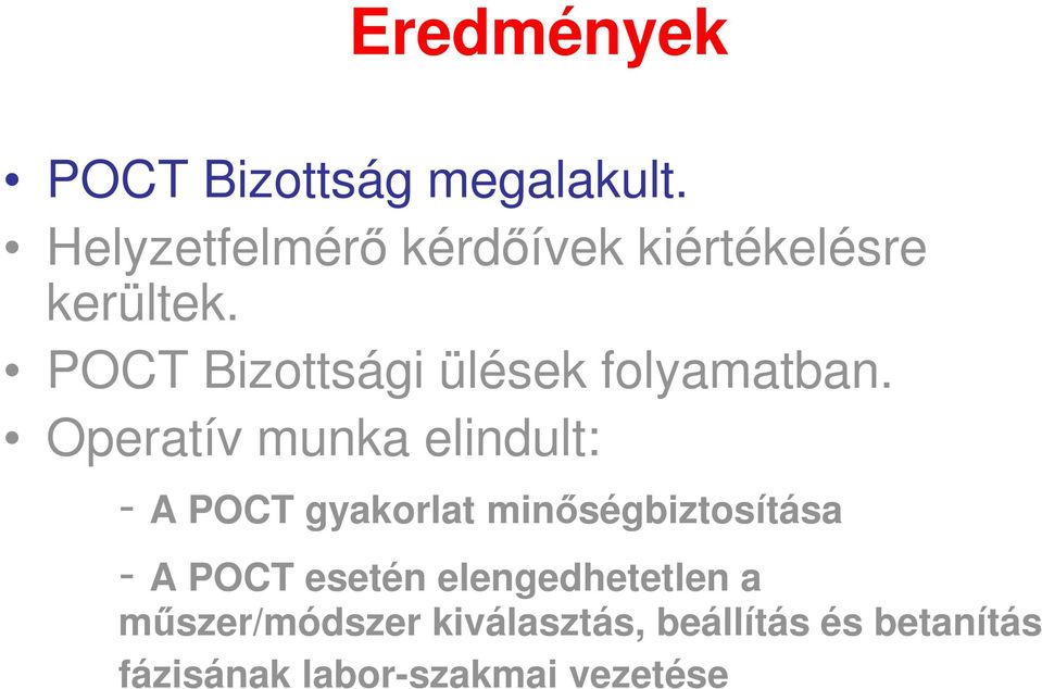 POCT Bizottsági ülések folyamatban.