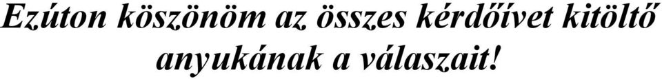 kérdőívet