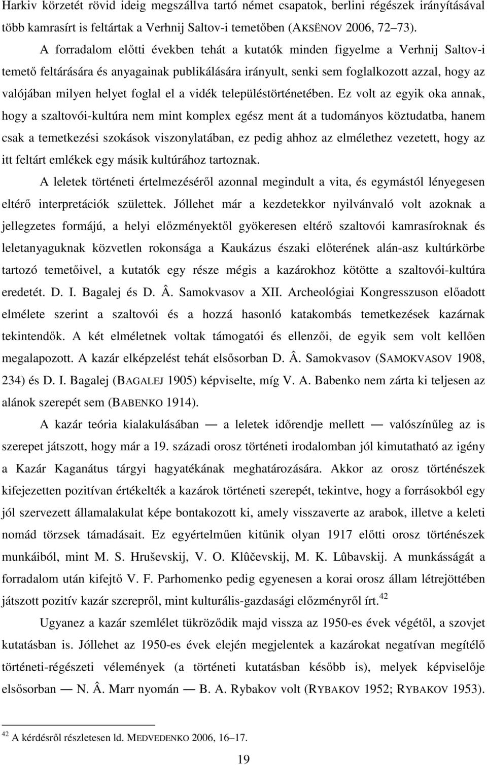 foglal el a vidék településtörténetében.