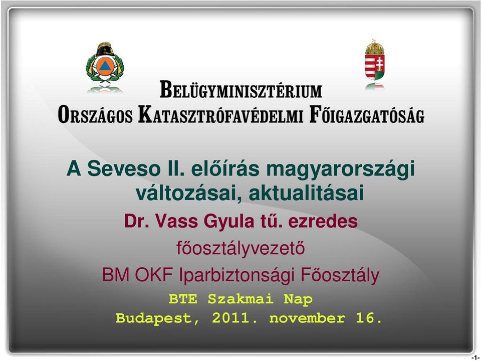 aktualitásai Dr. Vass Gyula t.