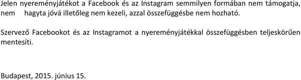 összefüggésbe nem hozható.
