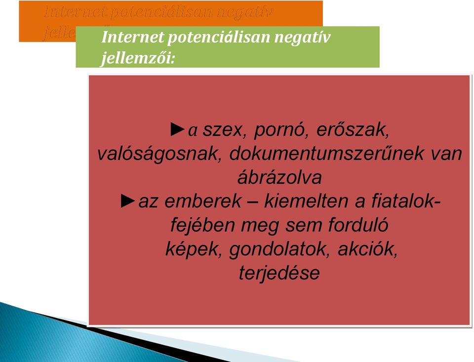 van ábrázolva az emberek kiemelten a