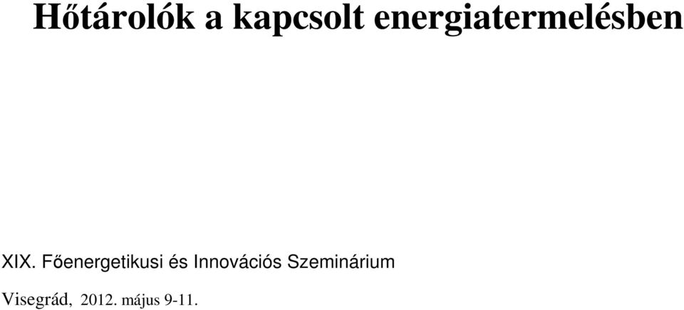 Főenergetikusi és Innovációs