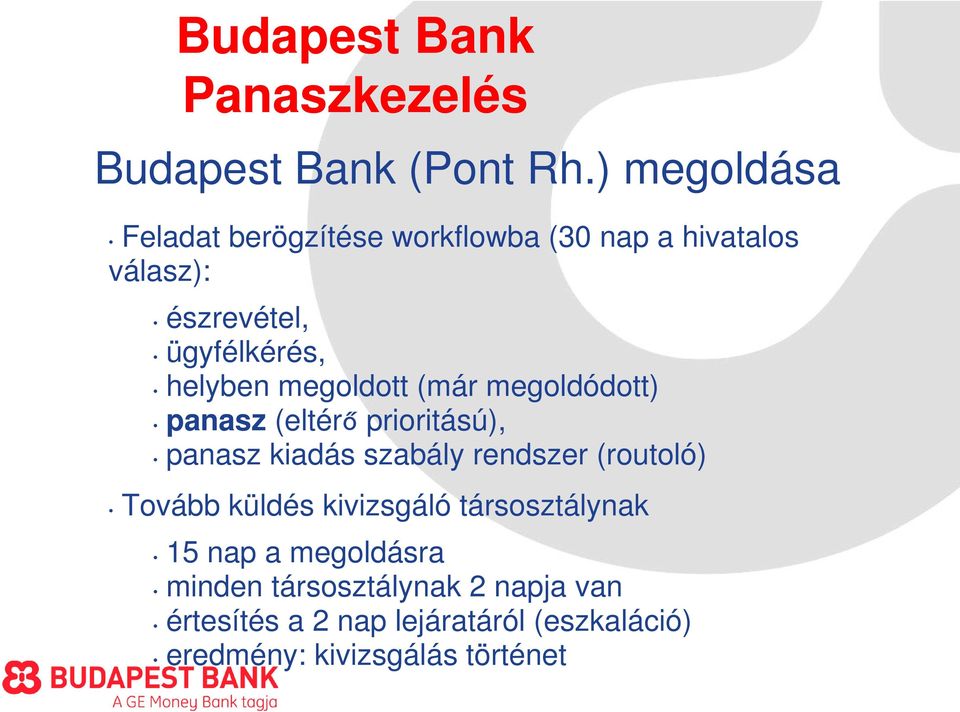 Budpest Bank Eger Panaszkezelés