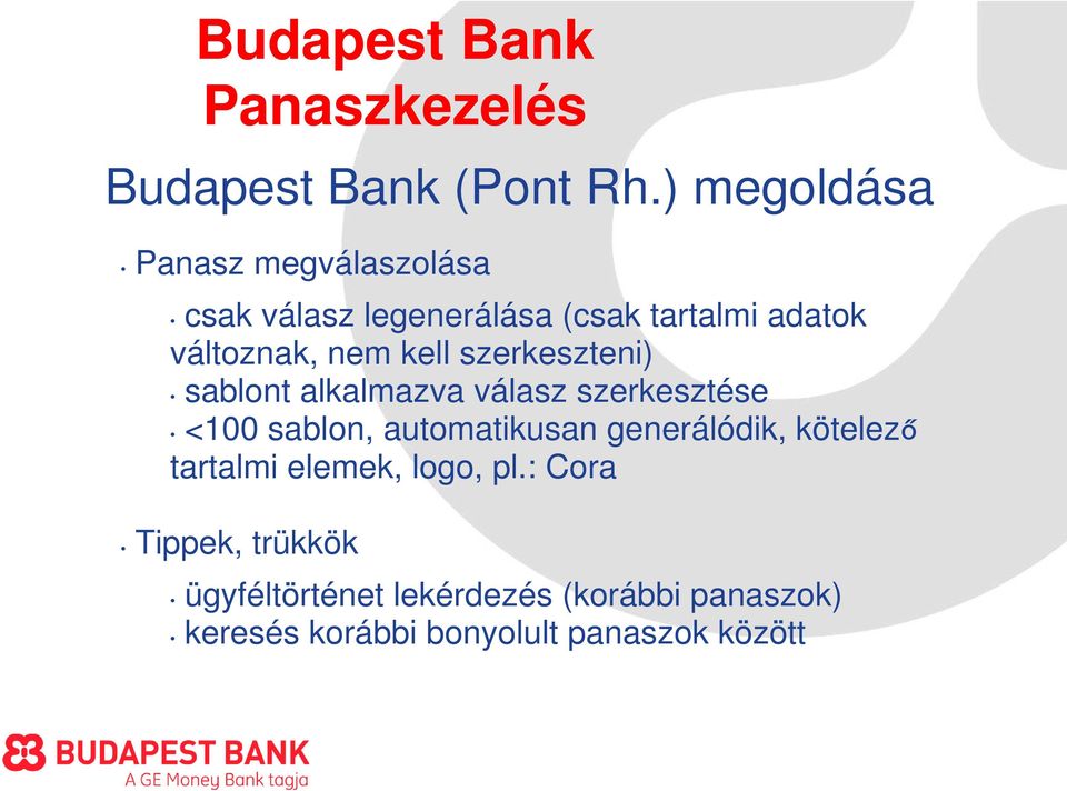 változnak, nem kell szerkeszteni) sablont alkalmazva válasz szerkesztése <100 sablon,