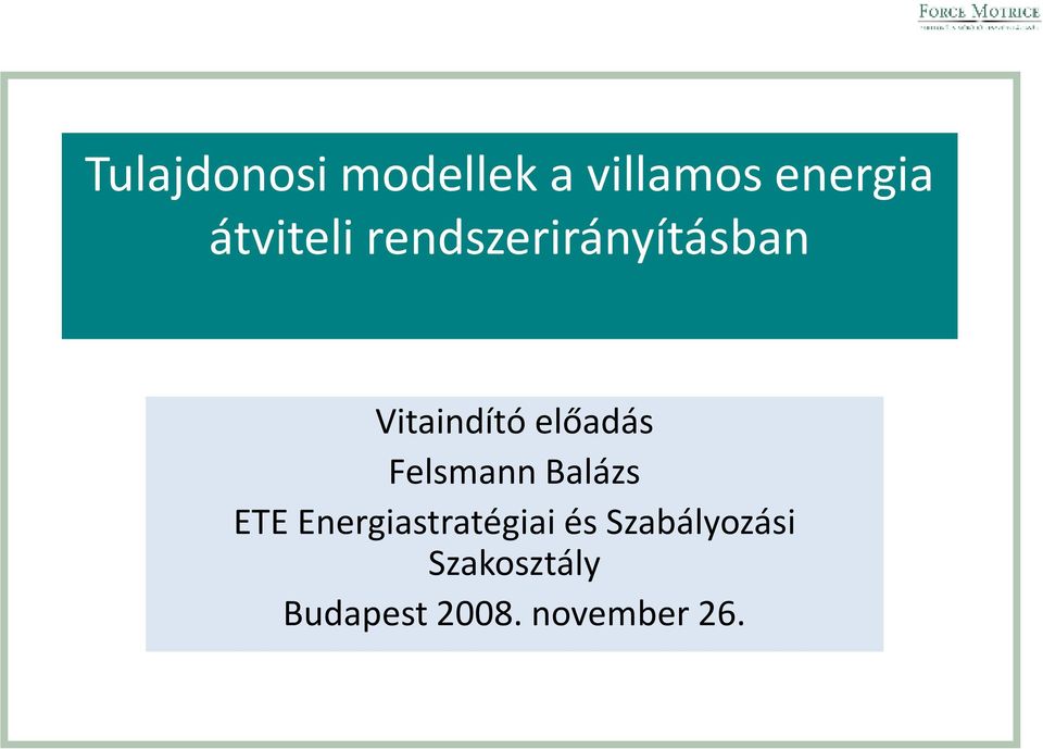 előadás Felsmann Balázs ETE Energiastratégiai