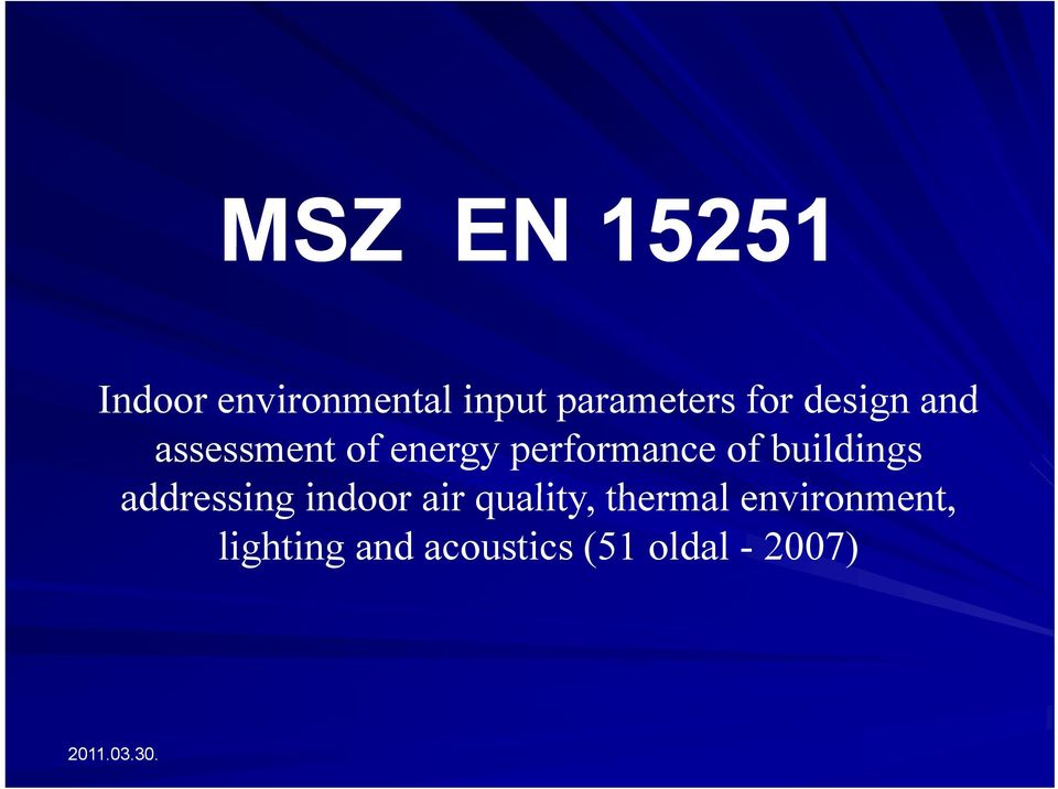 buildings addressing indoor air quality, thermal