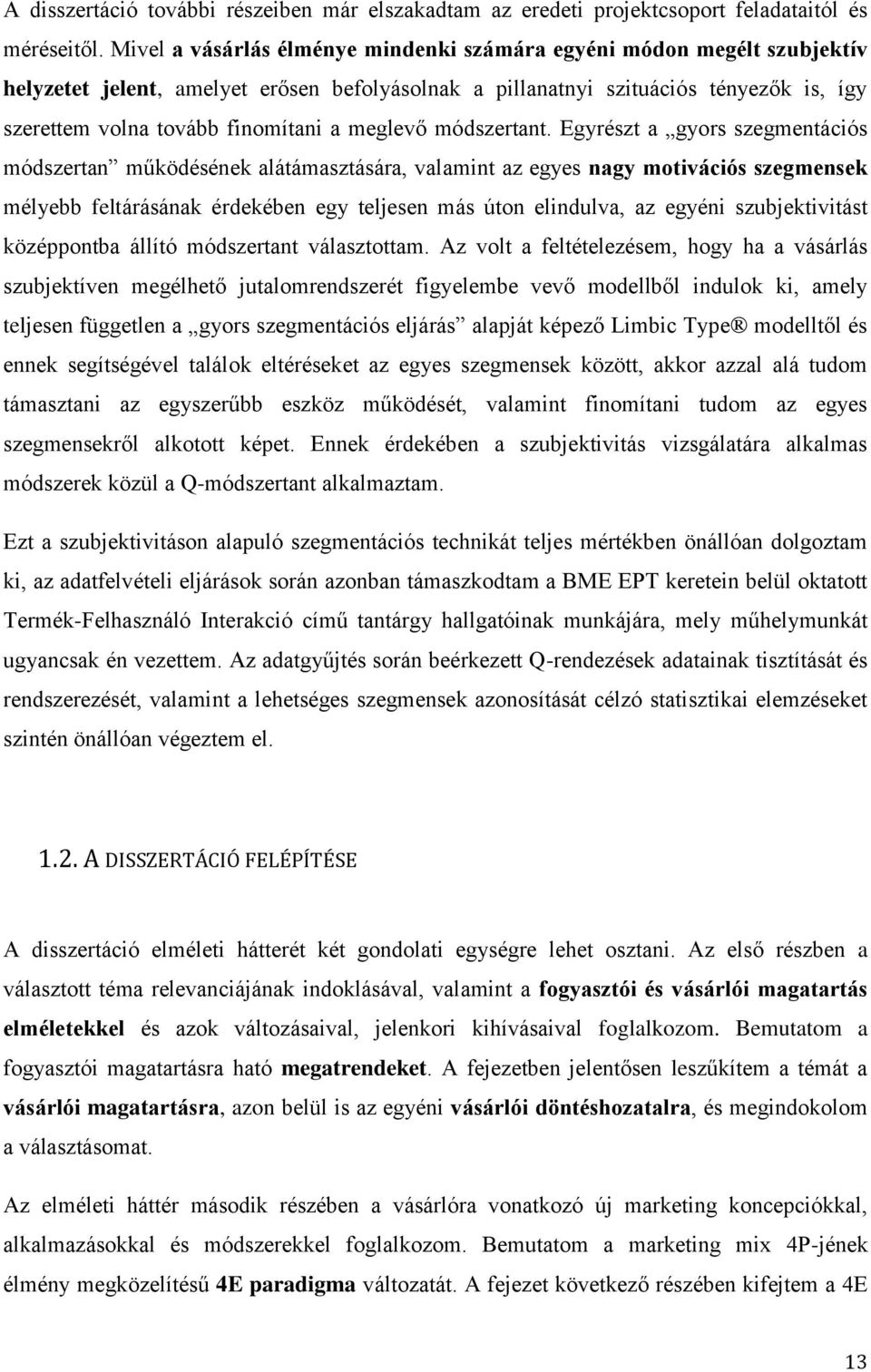 meglevő módszertant.