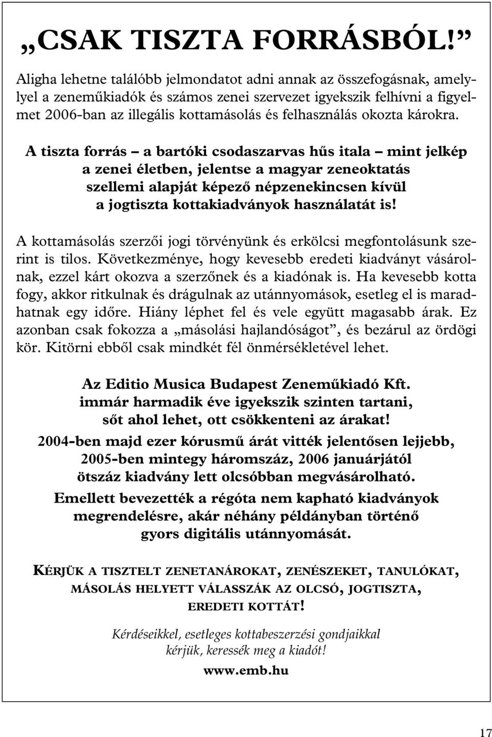 okozta károkra.