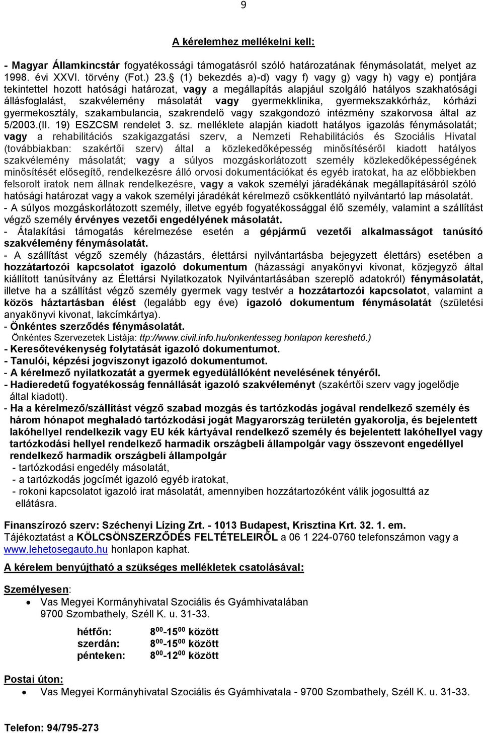vagy gyermekklinika, gyermekszakkórház, kórházi gyermekosztály, sza