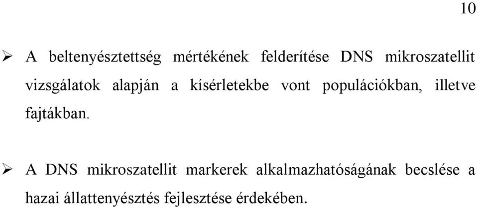 populációkban, illetve fajtákban.