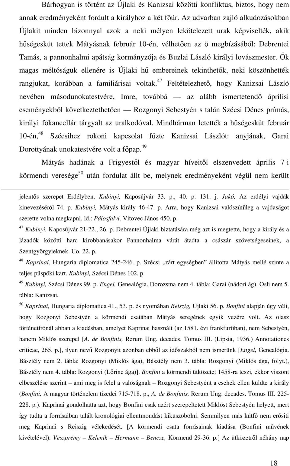 Tamás, a pannonhalmi apátság kormányzója és Buzlai László királyi lovászmester.
