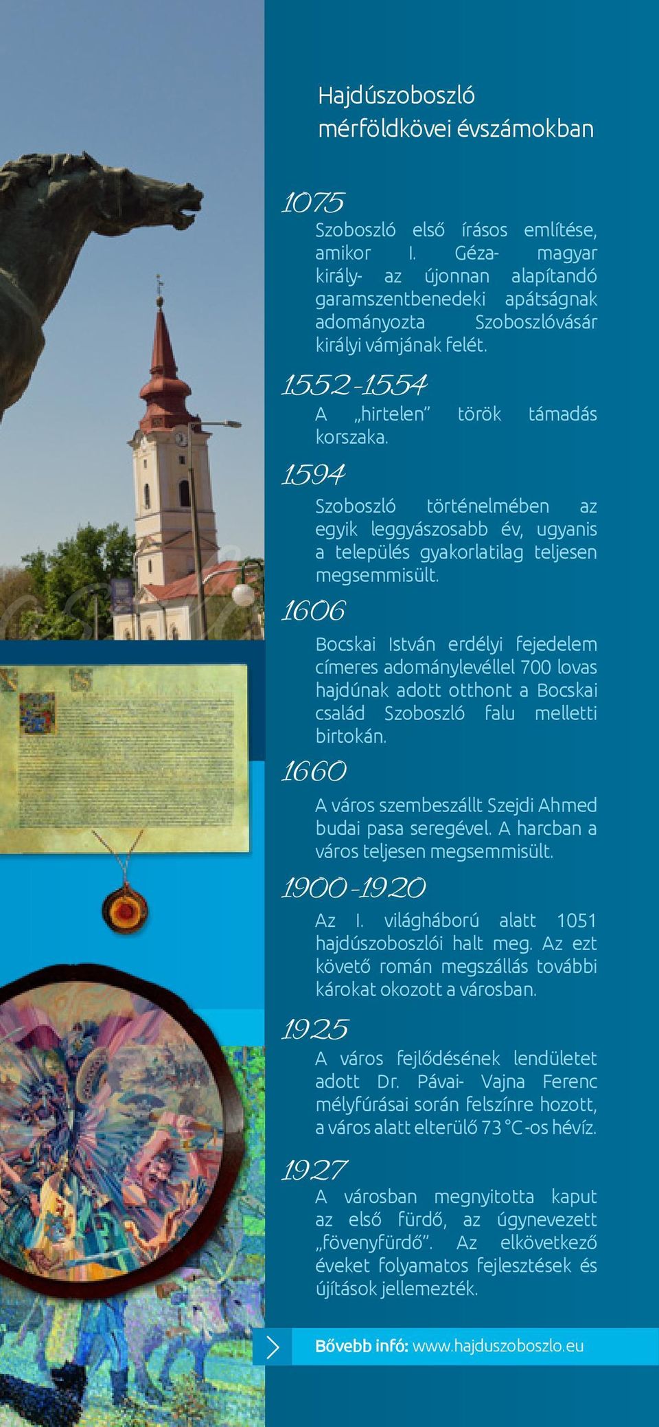 Szoboszló történelmében az egyik leggyászosabb év, ugyanis a település gyakorlatilag teljesen megsemmisült.