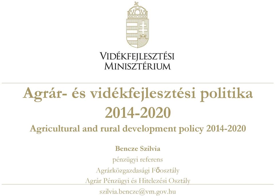 Bencze Szilvia pénzügyi referens Agrárközgazdasági
