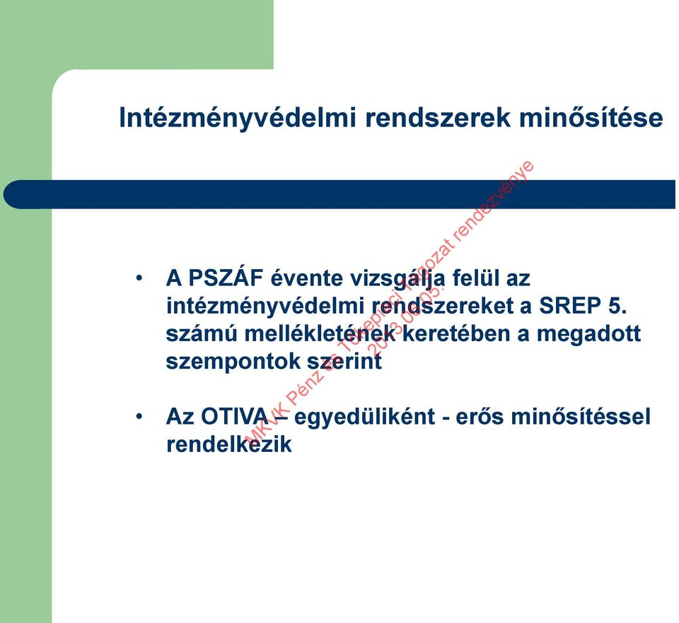 5. számú mellékletének keretében a megadott szempontok