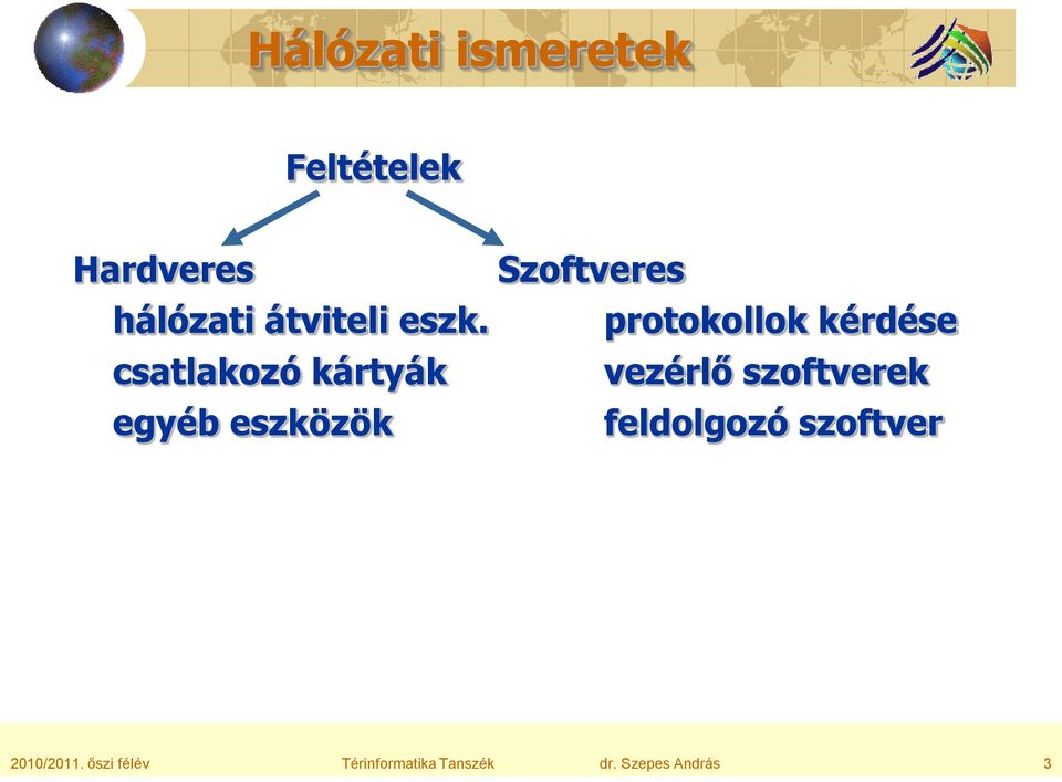 protokollok kérdése vezérlő szoftverek feldolgozó