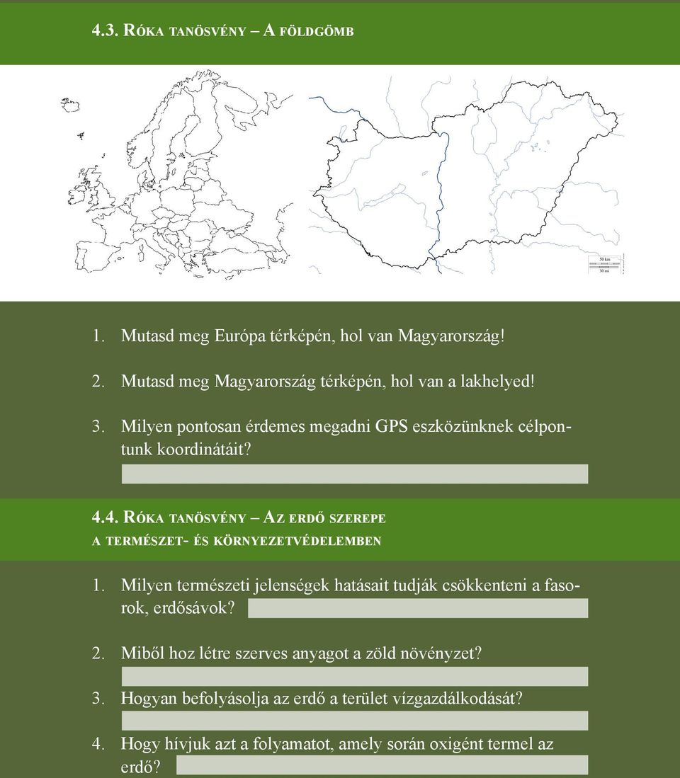 4. Róka tanösvény Az erdő szerepe a természet- és környezetvédelemben 1.