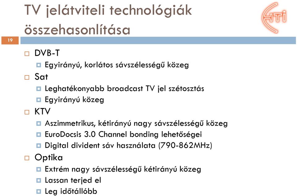 nagy sávszélességű közeg EuroDocsis 3.