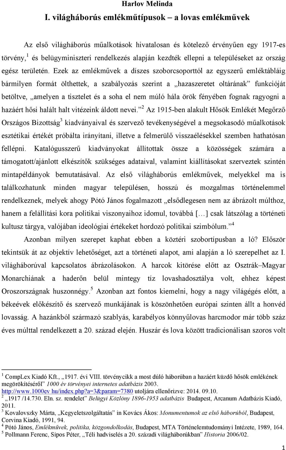 településeket az ország egész területén.