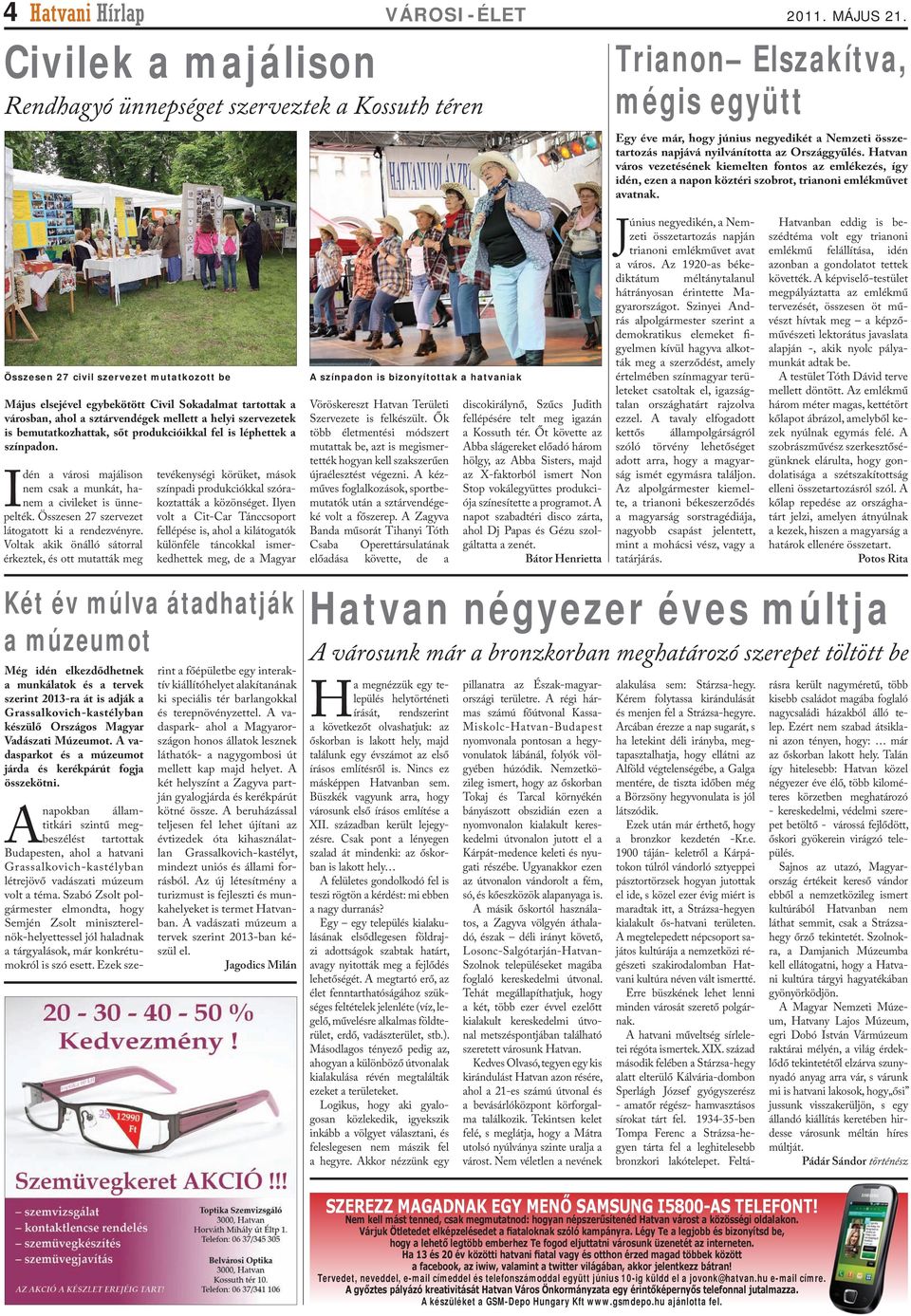 Hatvan város vezetésének kiemelten fontos az emlékezés, így idén, ezen a napon köztéri szobrot, trianoni emlékművet avatnak.