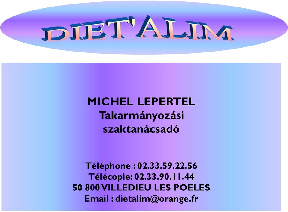 56 Télécopie: 02.33.90.11.