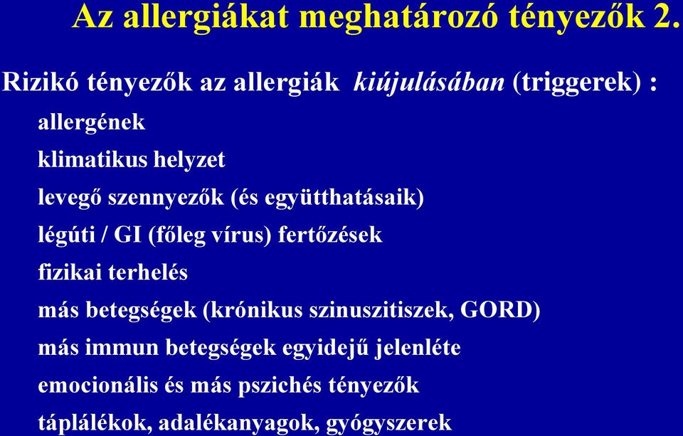 szennyezők (és együtthatásaik) légúti / GI (főleg vírus) fertőzések fizikai terhelés más