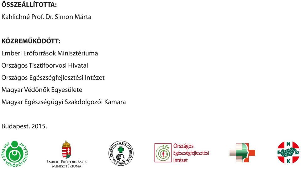 Országos Tisztifőorvosi Hivatal Országos Egészségfejlesztési