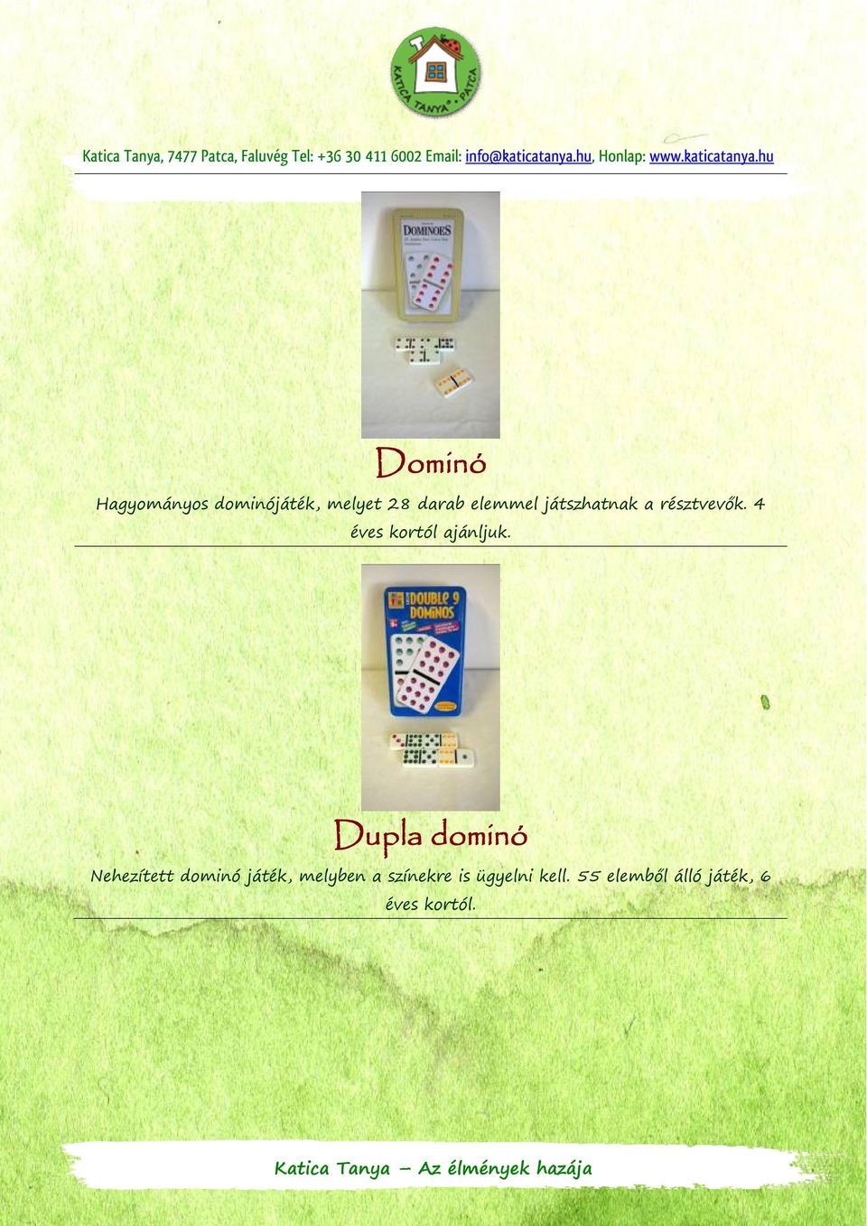 4 éves kortól ajánljuk.