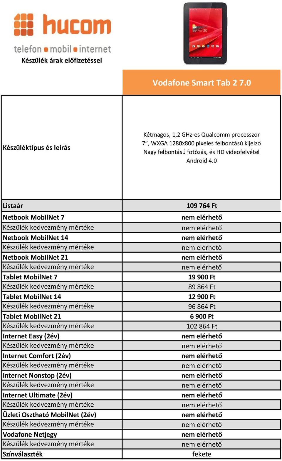 Vodafone készülék árlista ügyfeleink részére - PDF Free Download