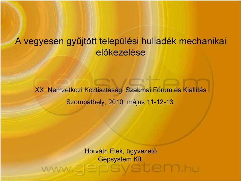 Nemzetközi Köztisztasági Szakmai Fórum és