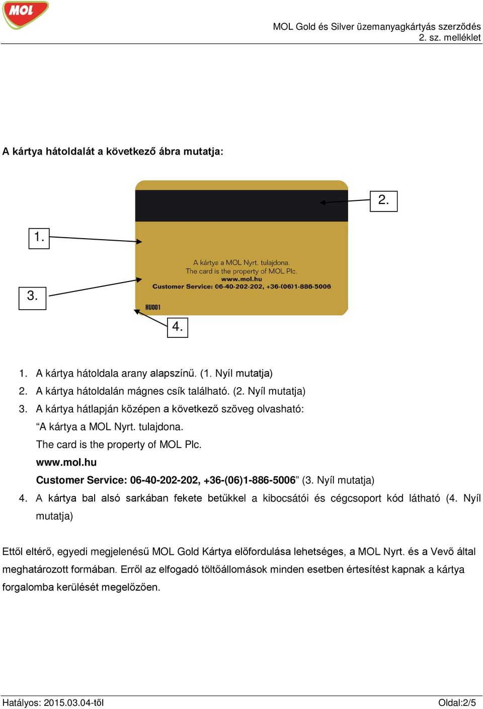 hu Customer Service: 06-40-202-202, +36-(06)1-886-5006 (3.