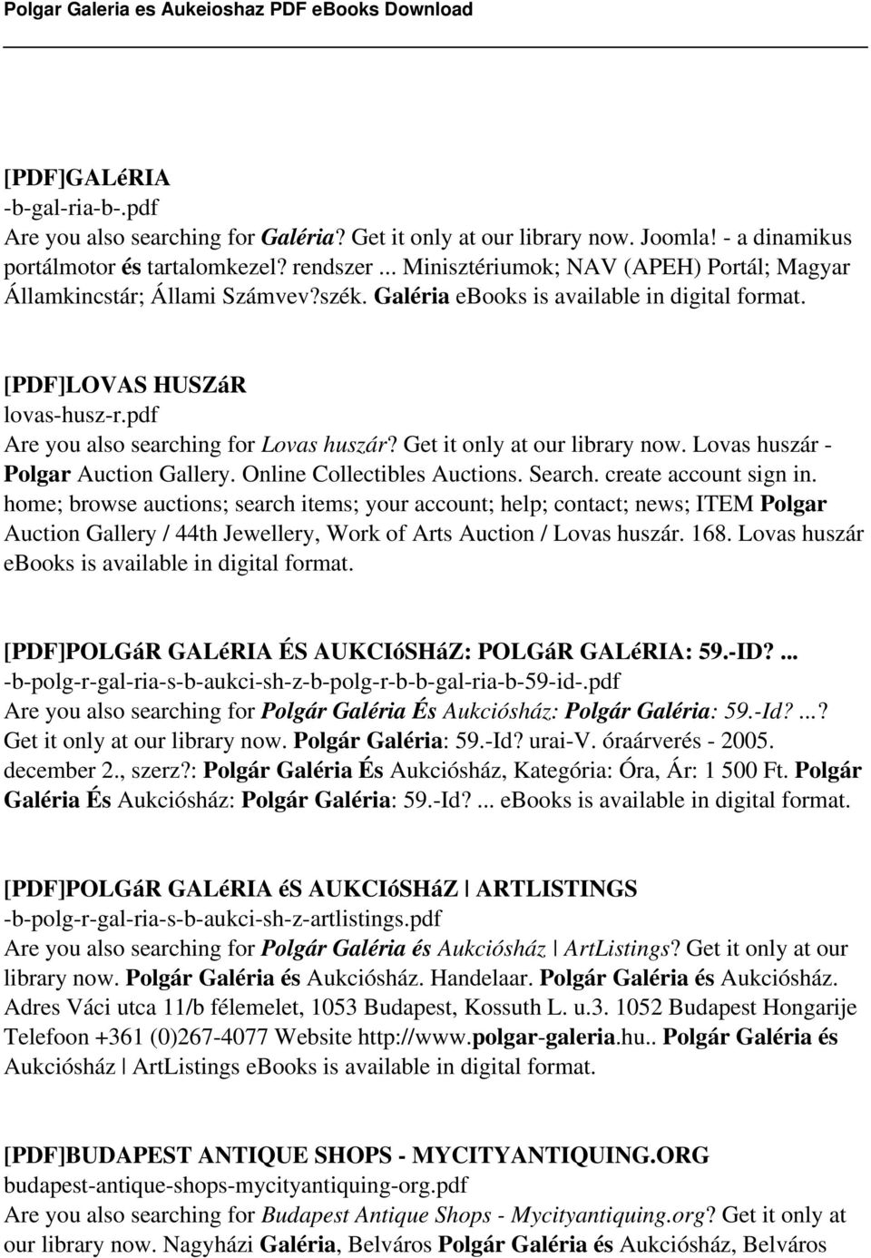 pdf Are you also searching for Lovas huszár? Get it only at our library now. Lovas huszár - Polgar Auction Gallery. Online Collectibles Auctions. Search. create account sign in.