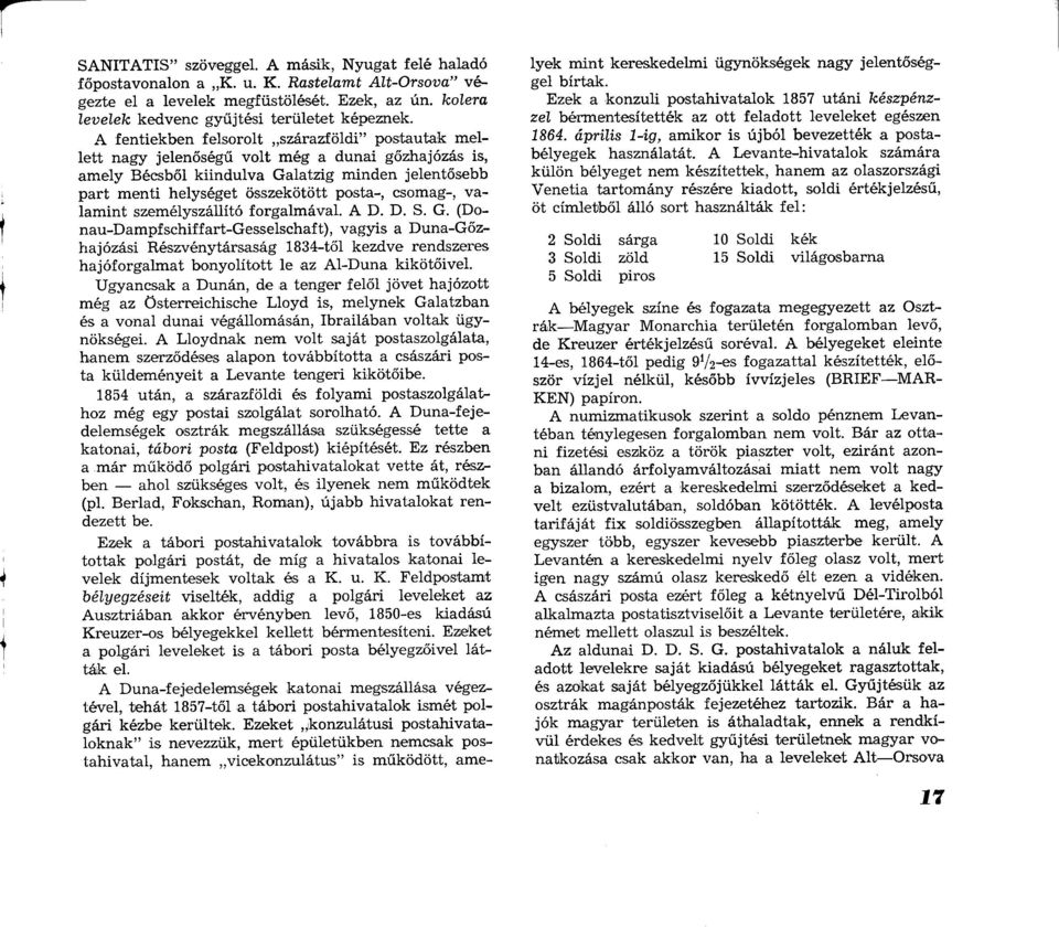 csomag-, valamint személyszállító forgalmával. A D. D. S. G.
