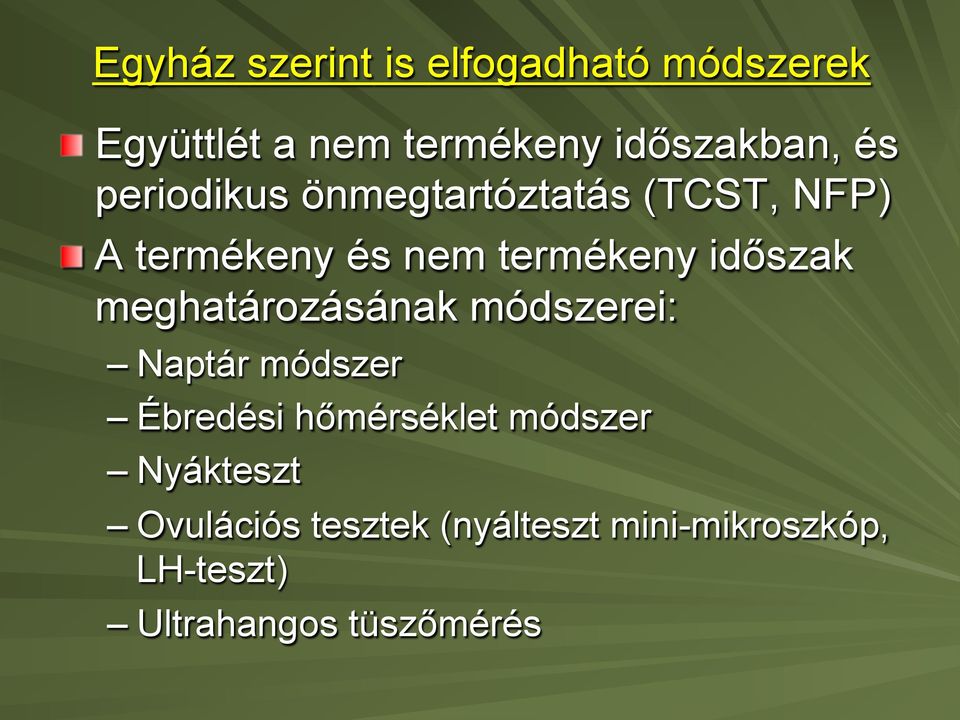 NFP)! A termékeny és nem termékeny időszak meghatározásának módszerei: Naptár