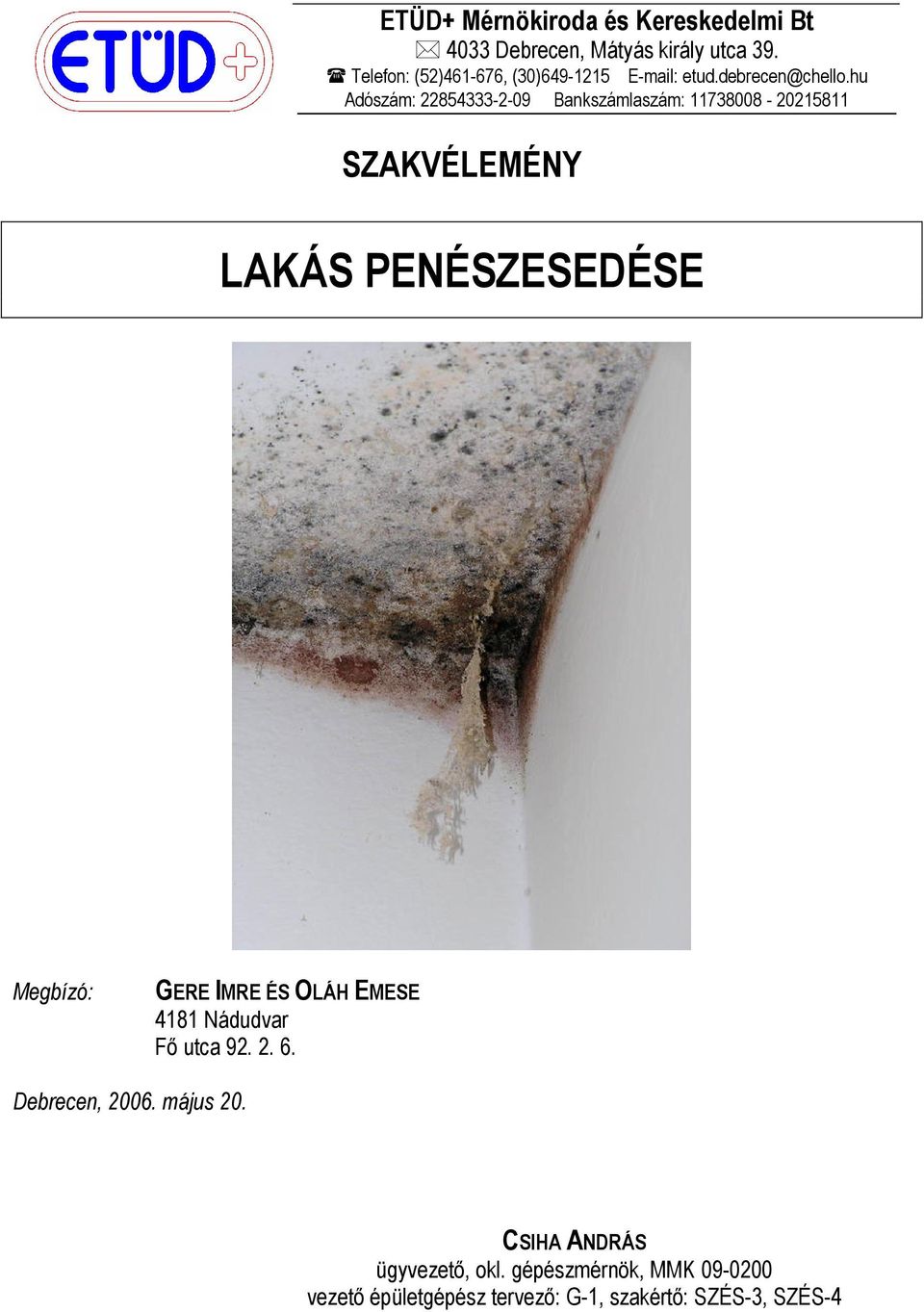 LAKÁS PENÉSZESEDÉSE SZAKVÉLEMÉNY - PDF Free Download