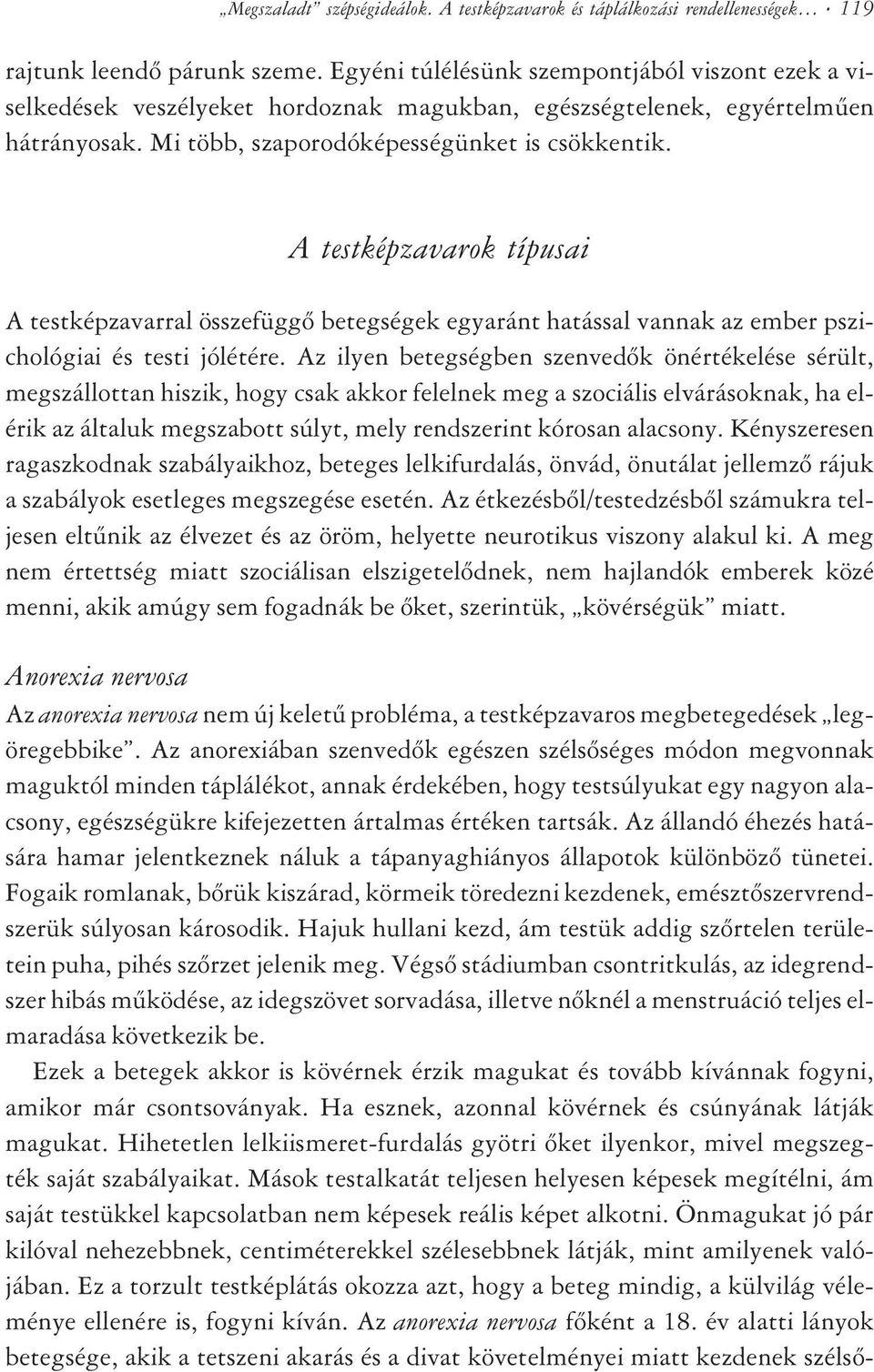 6. fejezet MEGSZALADT SZÉPSÉGIDEÁLOK? A TESTKÉPZAVAROK ÉS TÁPLÁLKOZÁSI  UJFALUSSY DOROTTYA JÚLIA RENDELLENESSÉGEK AZ EVOLÚCIÓBIOLÓGIA - PDF  Ingyenes letöltés