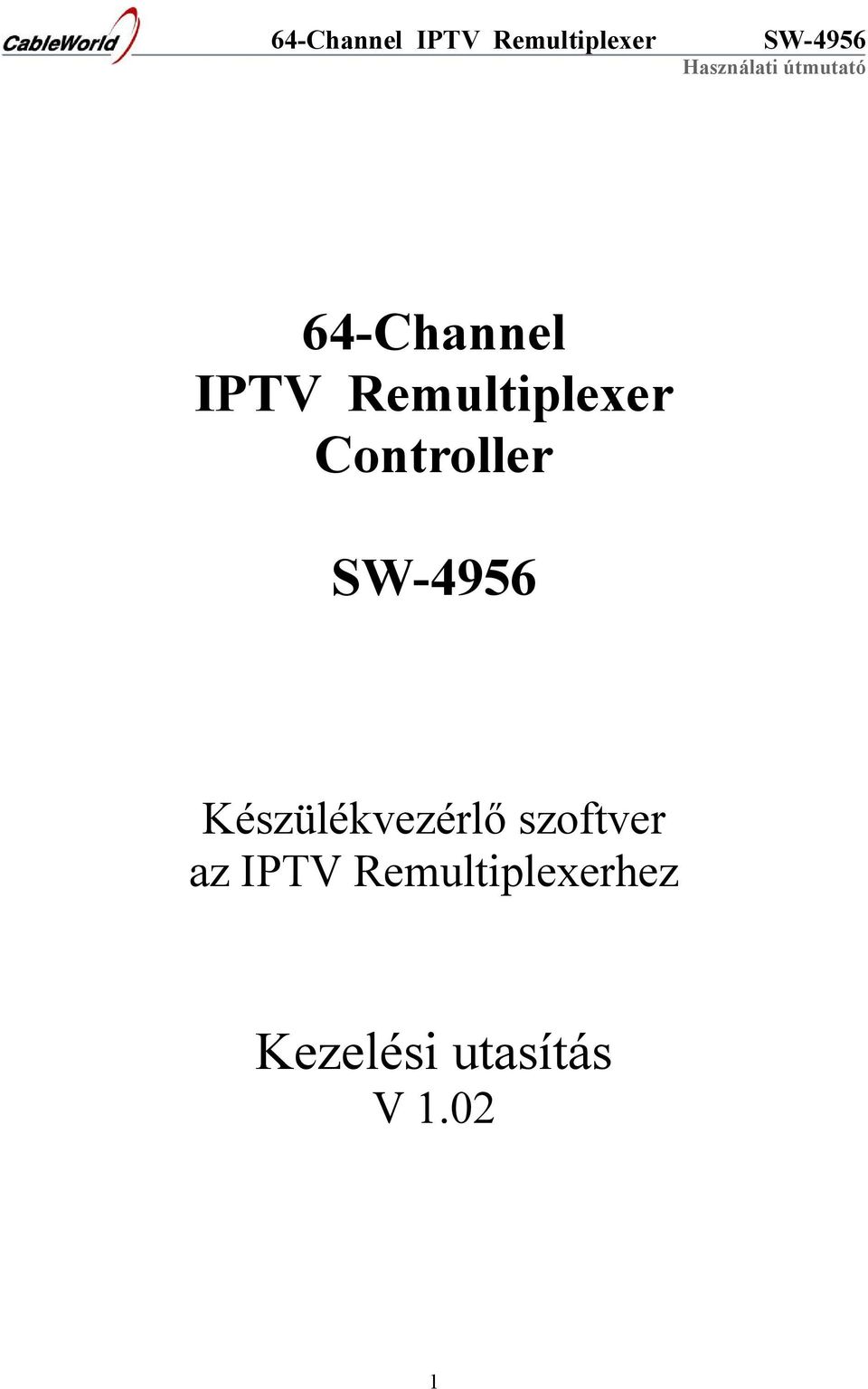 szoftver az IPTV