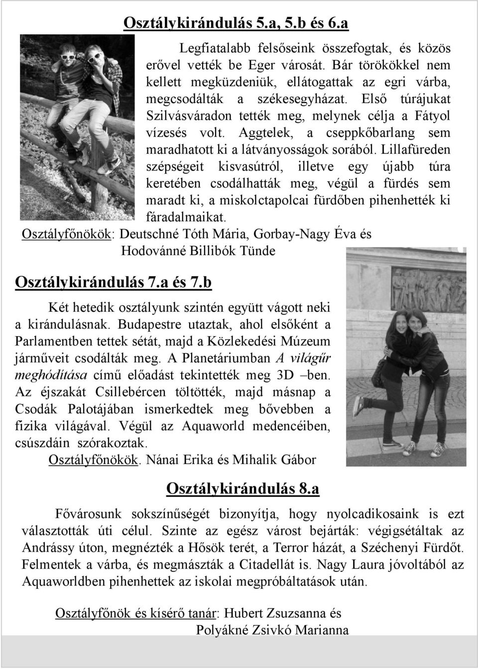 Aggtelek, a cseppkőbarlang sem maradhatott ki a látványosságok sorából.