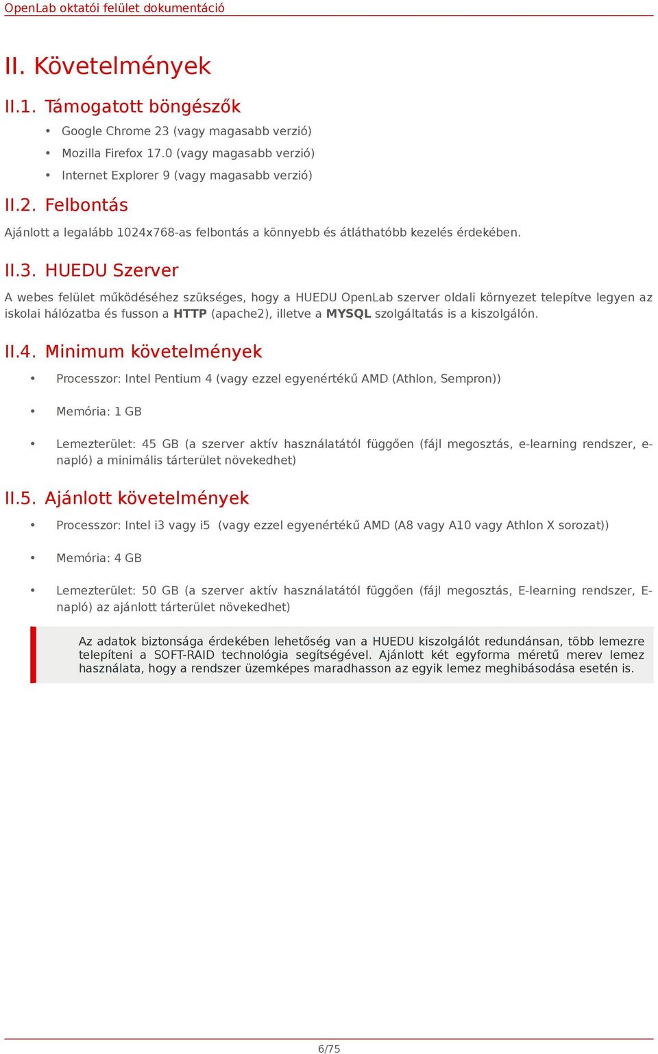 is a kiszolgálón. II.4.