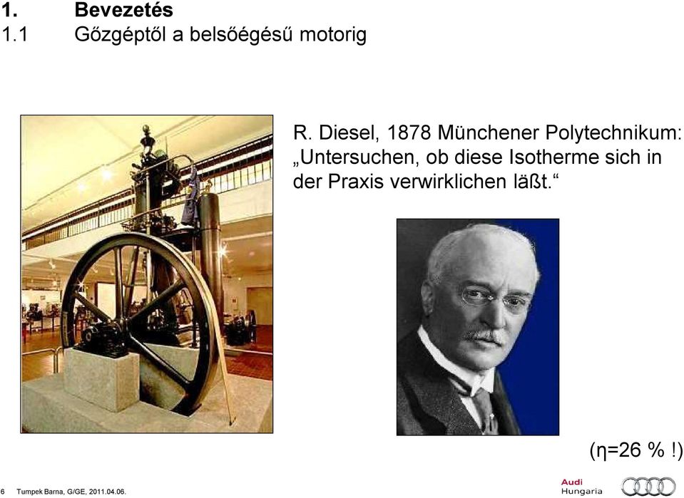 ob diese Isotherme sich in der Praxis