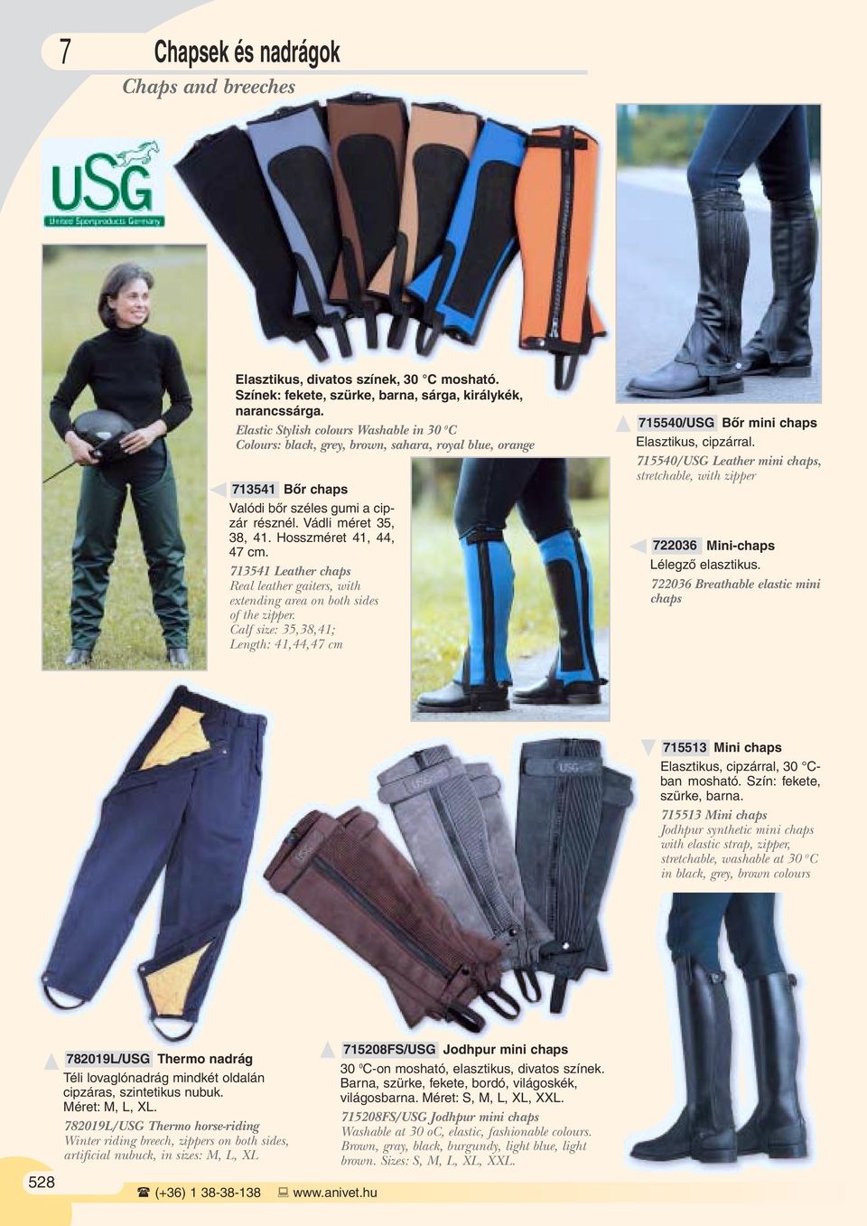 Hosszméret 41, 44, 47 cm. 713541 Leather chaps Real leather gaiters, with extending area on both sides of the zipper.
