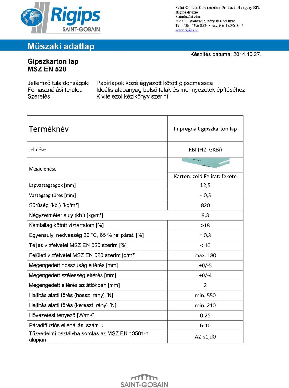 Műszaki adatlap. Terméknév. Gipszkarton lap MSZ EN 520. Ideális alapanyag  belső falak és mennyezetek építéséhez Kivitelezői kézikönyv szerint - PDF  Free Download