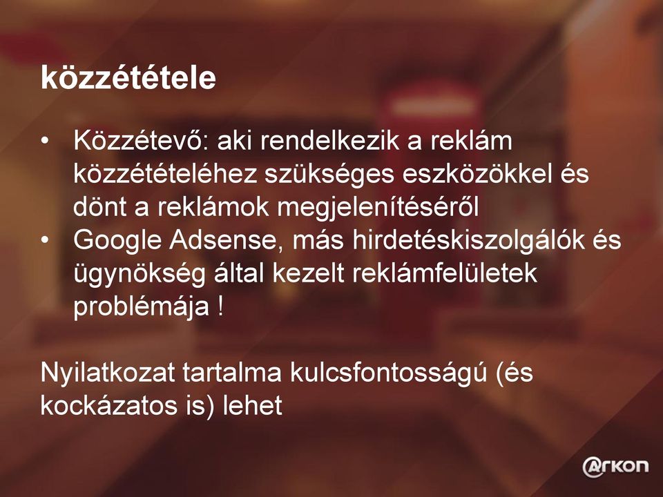 Adsense, más hirdetéskiszolgálók és ügynökség által kezelt