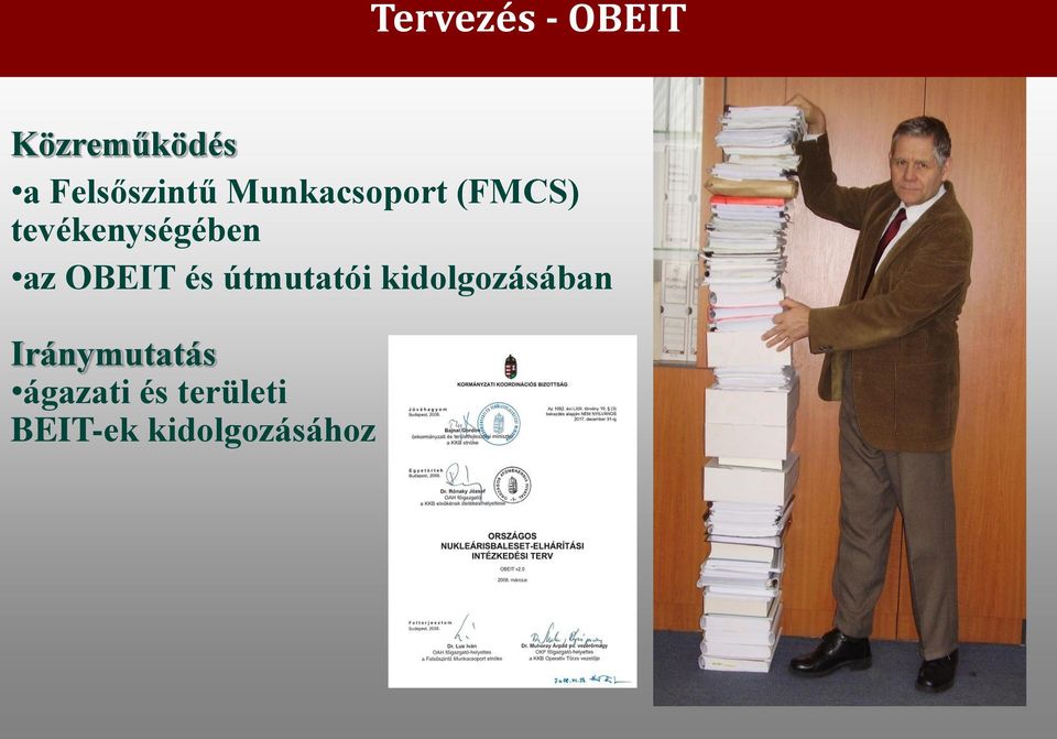 tevékenységében az OBEIT és útmutatói